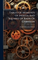 Tables Of Moments Of Inertia And Squares Of Radii Of Gyration 102480299X Book Cover