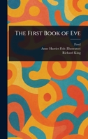 The First Book of Eve 1023460513 Book Cover