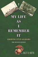 My Life as I Remember It: Growing Up in Alabama 1449023983 Book Cover