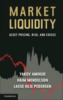 Financial Market Liquidity: Asset Pricing, Risk, and Crises 0521139651 Book Cover