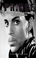 Prince: The Internet, Relevancy & Respect 1461110734 Book Cover