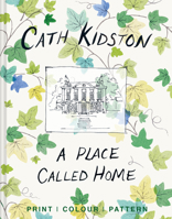 A Place Called Home: Print, colour, pattern 1911641107 Book Cover