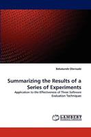 Summarizing the Results of a Series of Experiments: Application to the Effectiveness of Three Software Evaluation Techniques 3838367138 Book Cover