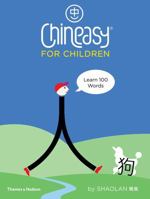 Chineasy for Children: Learn 100 Words 0500651213 Book Cover