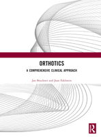 Orthotics: A Comprehensive Clinical Approach (Orthotics) 1556424167 Book Cover