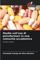 Studio sull'uso di psicofarmaci in una comunità accademica 6207318722 Book Cover