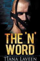 The 'N' Word B0CWPN9BQQ Book Cover