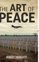The Art of Peace 1533153930 Book Cover