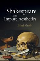 Shakespeare and Impure Aesthetics 1107404207 Book Cover