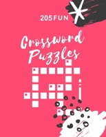 205 Fun Crossword Puzzles: First Children Crossword Puzzle Book for Kids B08N9CRX24 Book Cover