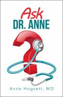 Ask Dr. Anne 1490791035 Book Cover