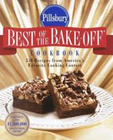 Pillsbury: Best of the Bake-off Cookbook: 350 Recipes from Ameria's Favorite Cooking Contest (Pillsbury) 1400051339 Book Cover