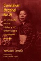 Sandakan Brothel No.8: Journey Into the History of Lower-Class Japanese Women 0765603543 Book Cover