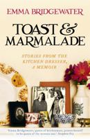 Toast & Marmalade and Other Stories 1473604311 Book Cover