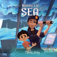 Mummy's at Sea: With the Royal Navy 1068507802 Book Cover