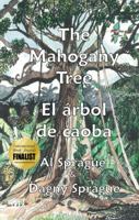 The Mahogany Tree * El Arbol de Caoba 9962629888 Book Cover