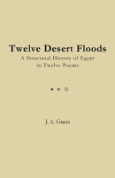 Twelve Desert Floods (Standard Edition) 1972788035 Book Cover