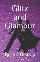 Glitz and Glamour B08VYFJVYS Book Cover