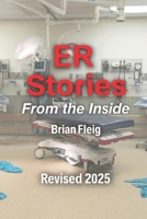 ER Stories from the Inside 1794455884 Book Cover