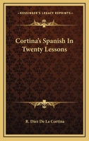 Cortina's Spanish in 20 Lessons 1104839199 Book Cover