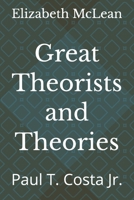 Great Theorists and Theories: Paul T. Costa Jr. B0H3T5FQWL Book Cover