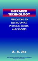 Infrared Technology: Applications to Electro-Optics, Photonic Devices and Sensors 0471350338 Book Cover