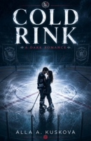 COLD RINK: A Dark Romance B0H7PY66WQ Book Cover