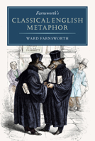 Farnsworth's Classical English Metaphor 1567925480 Book Cover