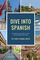 Dive Into Spanish 0615441815 Book Cover