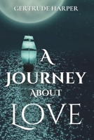 A Journey About Love B0CV45WW89 Book Cover