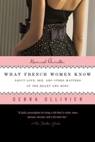 What French Women Know About Love and Sex 042523648X Book Cover