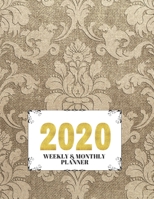 2020 Weekly & Monthly Planner: Planner And Journal Organizer 2020 | Planner Calendar 2020 1660540461 Book Cover