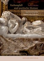 Vorhangfall und poetische Ekstase: Gian Lorenzo Berninis Cappella Paluzzi-Albertoni 3422983163 Book Cover