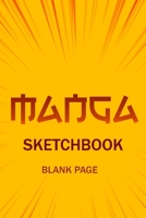 Manga Sketchbook: Blank Page Sketchbook for Manga Artists B084QKY197 Book Cover