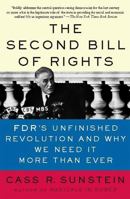 The Second Bill of Rights: FDR's Unfinished Revolution and Why We Need It More Than Ever 0465083323 Book Cover