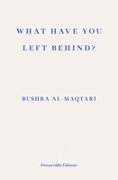 What Have You Left Behind? 1804270016 Book Cover