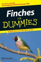 Finches For Dummies (For Dummies (Pets)) 0470121610 Book Cover