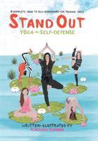 Standout: Yoga and Self Defense 1543429491 Book Cover