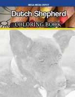 Dutch Shepherd Coloring Book 1547079789 Book Cover