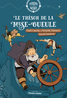 Le trésor de la Muse-Gueule (Perdre le nord, 6) (French Edition) 2925458513 Book Cover