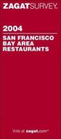 Zagat 2007 San Francisco Bay Area Restaurants 1570068917 Book Cover