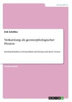 Verkarstung als geomorphologischer Prozess: Karstlandschaften in Deutschland und Europa und deren Genese 3668613613 Book Cover