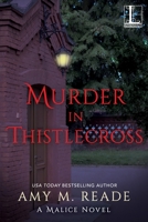 Murder in Thistlecross 1516100190 Book Cover