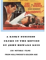 A Risky Business Crime in the Movies 1329436202 Book Cover