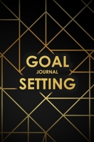 Goal Setting Journal: A Daily Goal Setting Planner and Organizer, Goal Journal and Commit Planner for Setting Goals with  Inspirational and Motivational Quotes (Black Gold) 1692222066 Book Cover