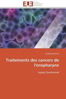 Traitements Des Cancers de L'Oropharynx 3841793436 Book Cover