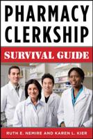 Pharmacy Clerkship Manual: A Survival Manual for Students 0071361952 Book Cover