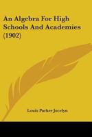 An Algebra For High Schools And Academies 102382468X Book Cover