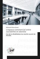 Lespace Commercial Entre Sociabilita(c) Et Identita(c) 3841636012 Book Cover