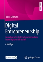 Digital Entrepreneurship: Grundlagen der Unternehmensgründung in der Digitalen Wirtschaft 3658372591 Book Cover